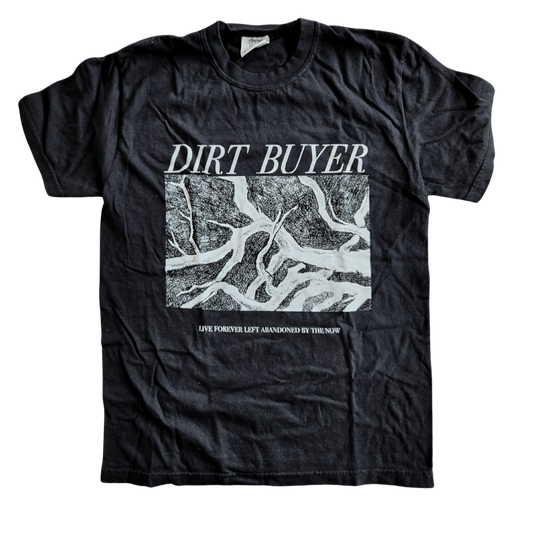 Dirt Buyer T-shirts
